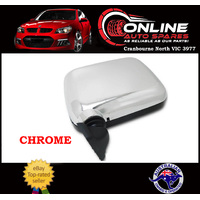 CHROME Door Mirror RIGHT Manual Skin Mount fit Holden Rodeo TF NEW 7/88-2/03 rh